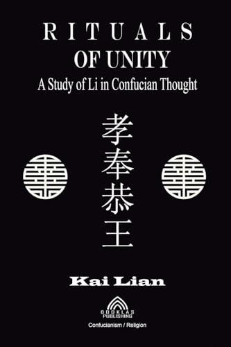 Rituals of Unity - Study of Li in Confucian Thought von Imprint