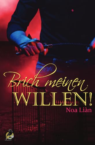 Brich meinen Willen! von epubli