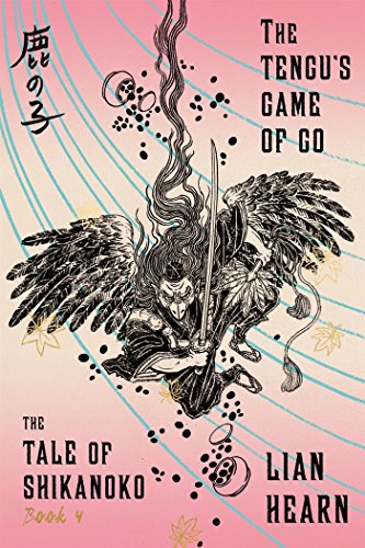 The Tengu's Game of Go (Tale of Shikanoko, 4, Band 4) von Macmillan USA