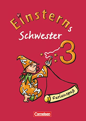 Einsterns Schwester - Sprache und Lesen - Zu allen Ausgaben - 3. Schuljahr: Ferienspaß mit Lola - Ferienheft - Beilage mit farbigen Klebestickern