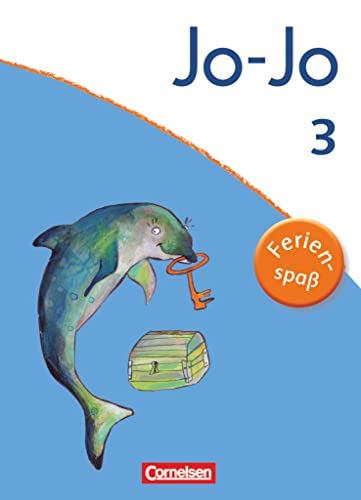 Jo-Jo Sprachbuch - Zu allen Ausgaben - 3. Schuljahr: Ferienspaß mit Jo-Jo - Ferienheft - Beilage mit farbigen Klebestickern von Cornelsen Verlag