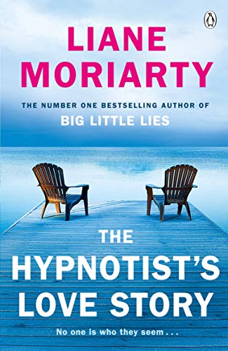 The Hypnotist's Love Story: From the bestselling author of Big Little Lies, now an award winning TV series