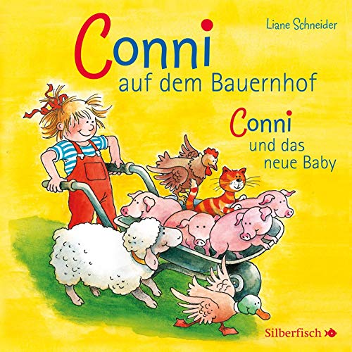 Conni auf dem Bauernhof / Conni und das neue Baby, 1 Audio-CD: 1 CD (Meine Freundin Conni - ab 3) von Silberfisch