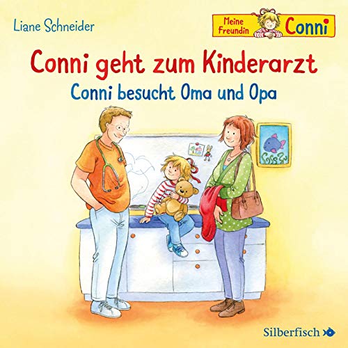 Conni geht zum Kinderarzt / Conni besucht Oma und Opa (Meine Freundin Conni - ab 3): 1 CD