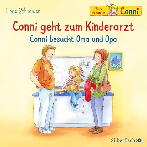 Conni geht zum Kinderarzt / Conni besucht Oma und Opa (Meine Freundin Conni - ab 3): 1 CD