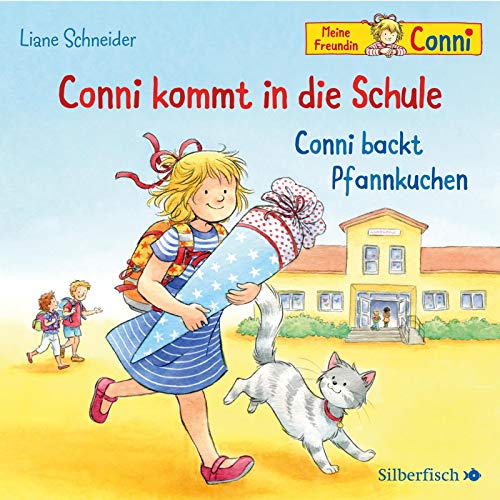 Conni kommt in die Schule / Conni backt Pfannkuchen (Meine Freundin Conni - ab 3): 1 CD von Silberfisch
