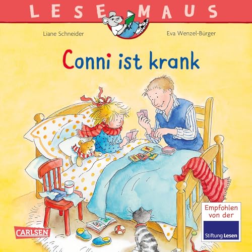 LESEMAUS 87: Conni ist krank (87): Ein Thema, das alle Kinder interessiert