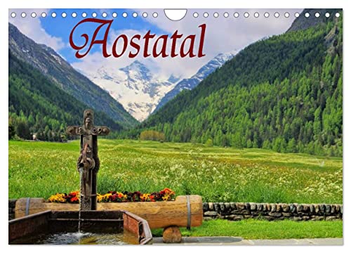 Aostatal (Wandkalender 2025 DIN A4 quer), CALVENDO Monatskalender von CALVENDO