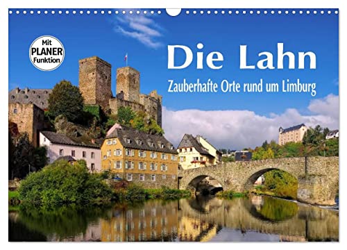 Die Lahn - Zauberhafte Orte rund um Limburg (Wandkalender 2024 DIN A3 quer), CALVENDO Monatskalender