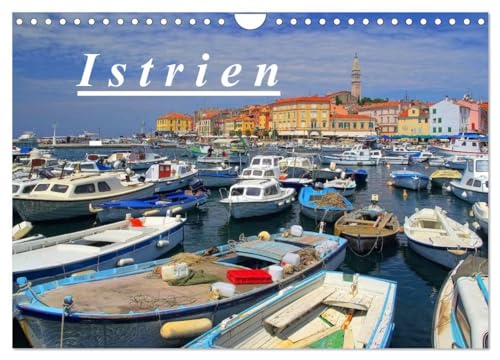 Istrien (Wandkalender 2025 DIN A4 quer), CALVENDO Monatskalender: Landschaften und Städte des kroatischen und slowenischen Teiles Istriens werden in ... Fotografien vorgestellt. (CALVENDO Orte) von CALVENDO
