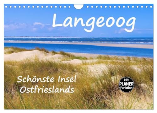 Langeoog - Schönste Insel Ostfrieslands (Wandkalender 2025 DIN A4 quer), CALVENDO Monatskalender: Impressionen der Nordseeinsel Langeoog von CALVENDO