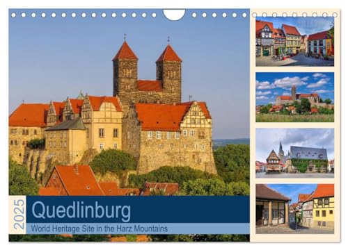 Quedlinburg - World Heritage Site in the Harz Mountains (Wandkalender 2025 DIN A4 quer), CALVENDO Monatskalender von CALVENDO