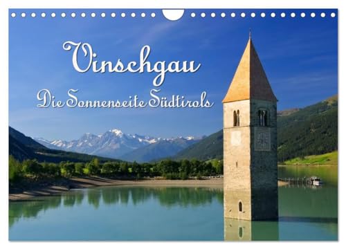 Vinschgau - Die Sonnenseite Südtirols (Wandkalender 2025 DIN A4 quer), CALVENDO Monatskalender: Impressionen aus dem oberen Etschtal von CALVENDO