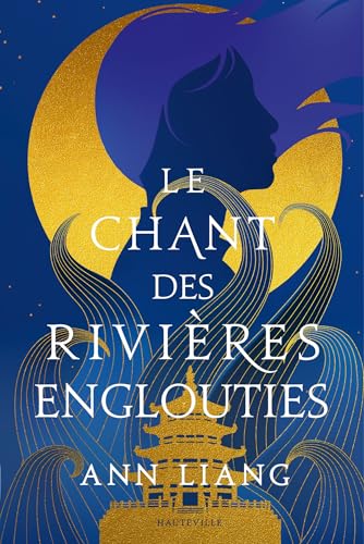 Le Chant des rivières englouties von HAUTEVILLE