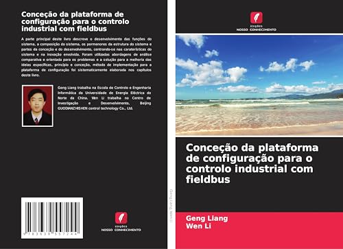 Conceção da plataforma de configuração para o controlo industrial com fieldbus von VDM Verlag