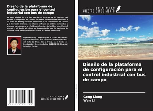 Diseño de la plataforma de configuración para el control industrial con bus de campo von VDM Verlag