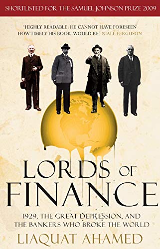 Lords of Finance: 1929, The Great Depression, and the Bankers who Broke the World von Cornerstone