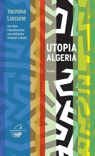 Utopia Algeria von austernbank