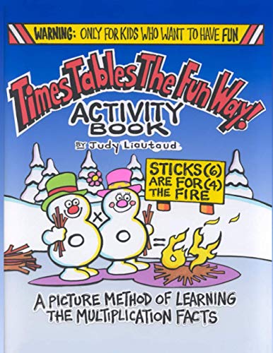 Times Tables the Fun Way Activity Book: Learn the times tables with stories and activities.: A Picture Method of Learning the Multiplication Facts