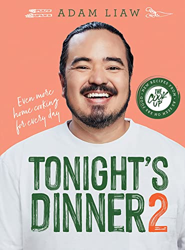 Tonight's Dinner 2: Even More Recipes From The Cook Up