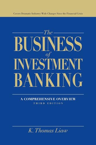 The Business of Investment Banking: A Comprehensive Overview, 3rd Edition