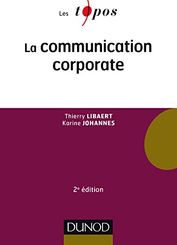 La communication corporate - 2e éd.