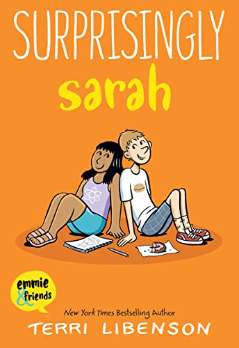 Surprisingly Sarah: Graphic Novel about Bravery and Nerves (Emmie & Friends)