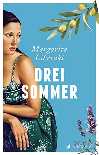 Drei Sommer: Roman