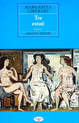 Tre estati (Aristea)