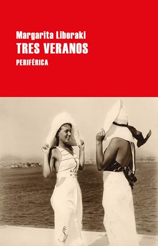 Tres veranos (Largo recorrido, Band 172) von Periférica