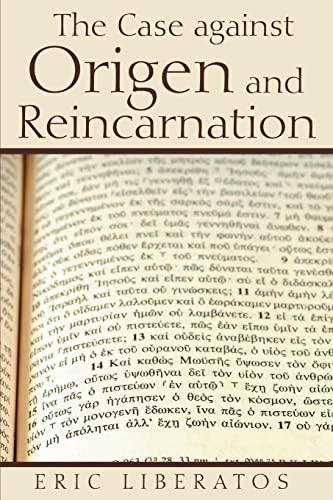 The Case against Origen and Reincarnation von Lulu Publishing Services