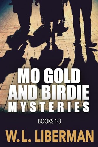 Mo Gold And Birdie Mysteries - Books 1-3 von Next Chapter
