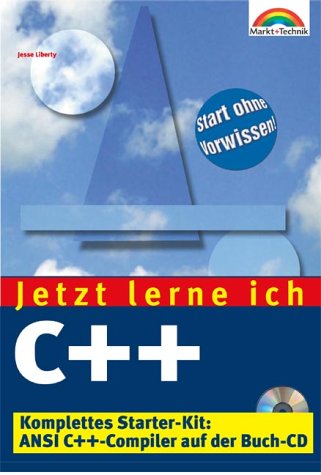 Jetzt lerne ich C++ - Jubiläumsausgabe . Das komplette Starterkit für den Einstieg in die Programmierung Jetzt lerne ich C++ - Jubiläumsausgabe . Das komplette Starterkit für den Einstieg in die Programmierung