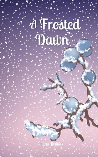 A Frosted Dawn von Swan Charm Publishing