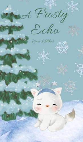 A Frosty Echo von Swan Charm Publishing