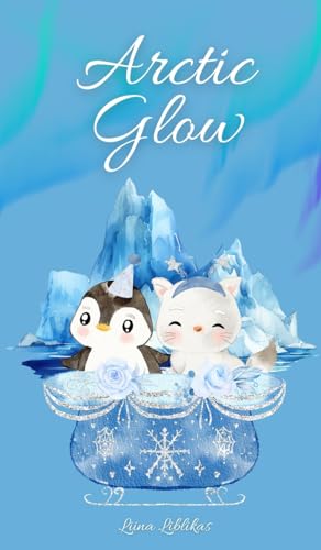 Arctic Glow von Swan Charm Publishing