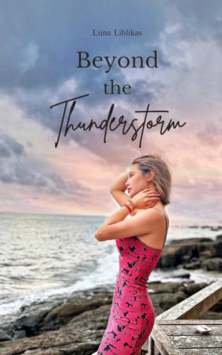 Beyond the Thunderstorm von Swan Charm Publishing