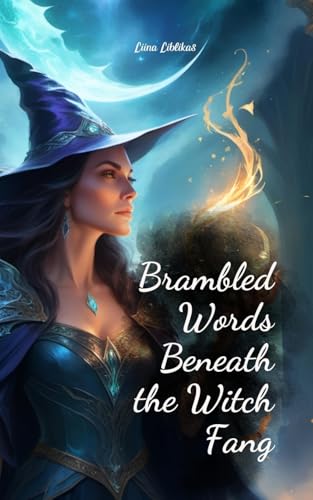 Brambled Words Beneath the Witch Fang von Swan Charm