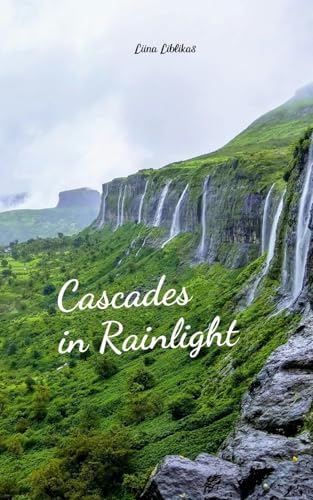 Cascades in Rainlight von Swan Charm Publishing