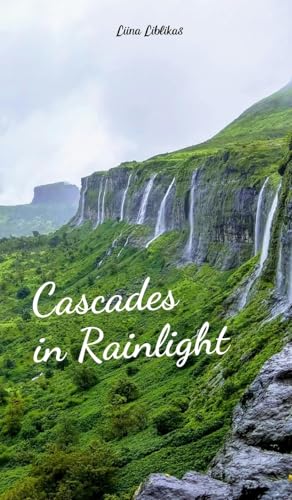 Cascades in Rainlight von Swan Charm Publishing