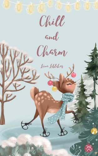 Chill and Charm von Swan Charm Publishing