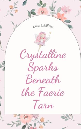 Crystalline Sparks Beneath the Faerie Tarn von Swan Charm