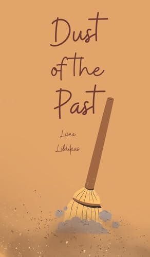 Dust of the Past von Swan Charm Publishing
