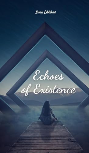Echoes of Existence von Swan Charm