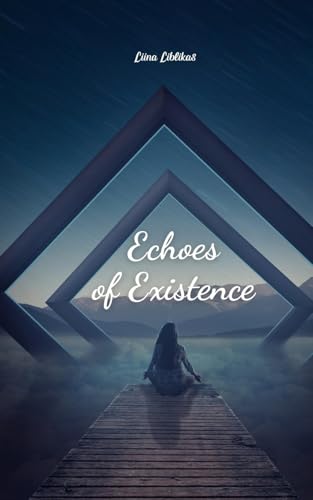 Echoes of Existence von Swan Charm