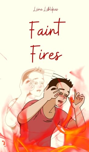 Faint Fires von Swan Charm Publishing