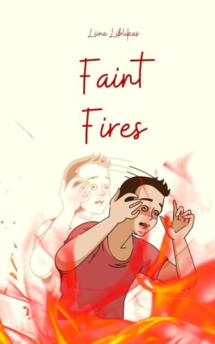 Faint Fires von Swan Charm Publishing