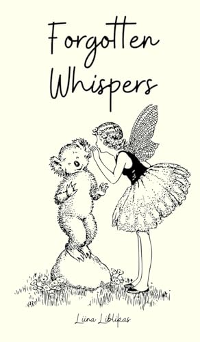 Forgotten Whispers von Swan Charm Publishing