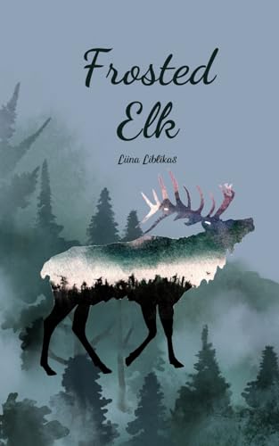 Frosted Elk von Swan Charm Publishing