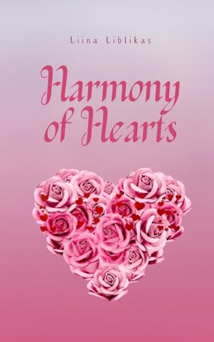 Harmony of Hearts von Swan Charm Publishing